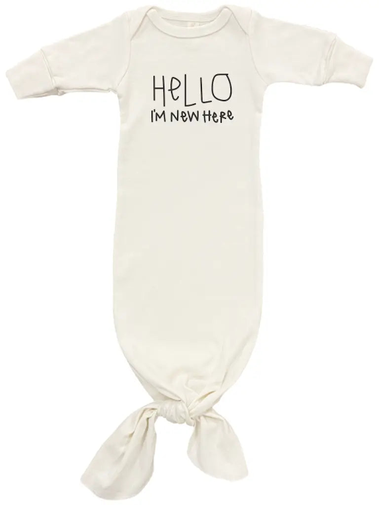 Hello I'm New Here - Long Sleeve Infant Tie Gown